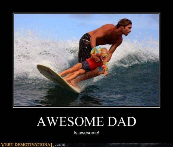 Awsome dad