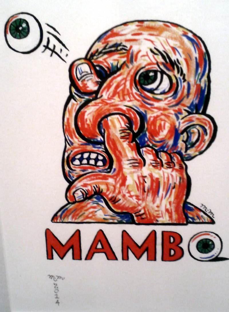 You know who? Mambo