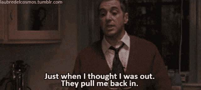 just-when-i-thought-i-was-out